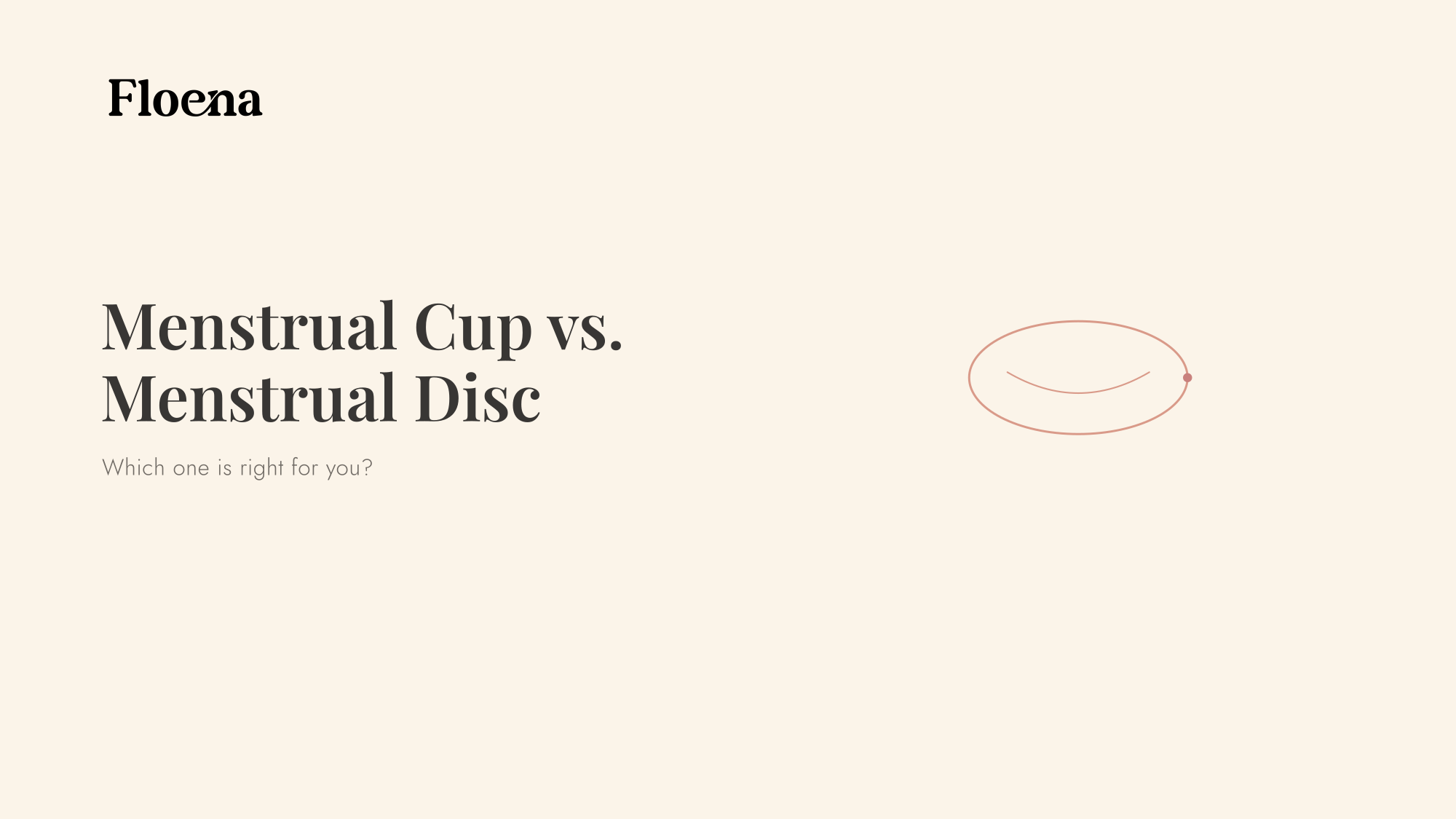 Menstrual Cup vs. Menstrual Disc: Which One Is Right for You?