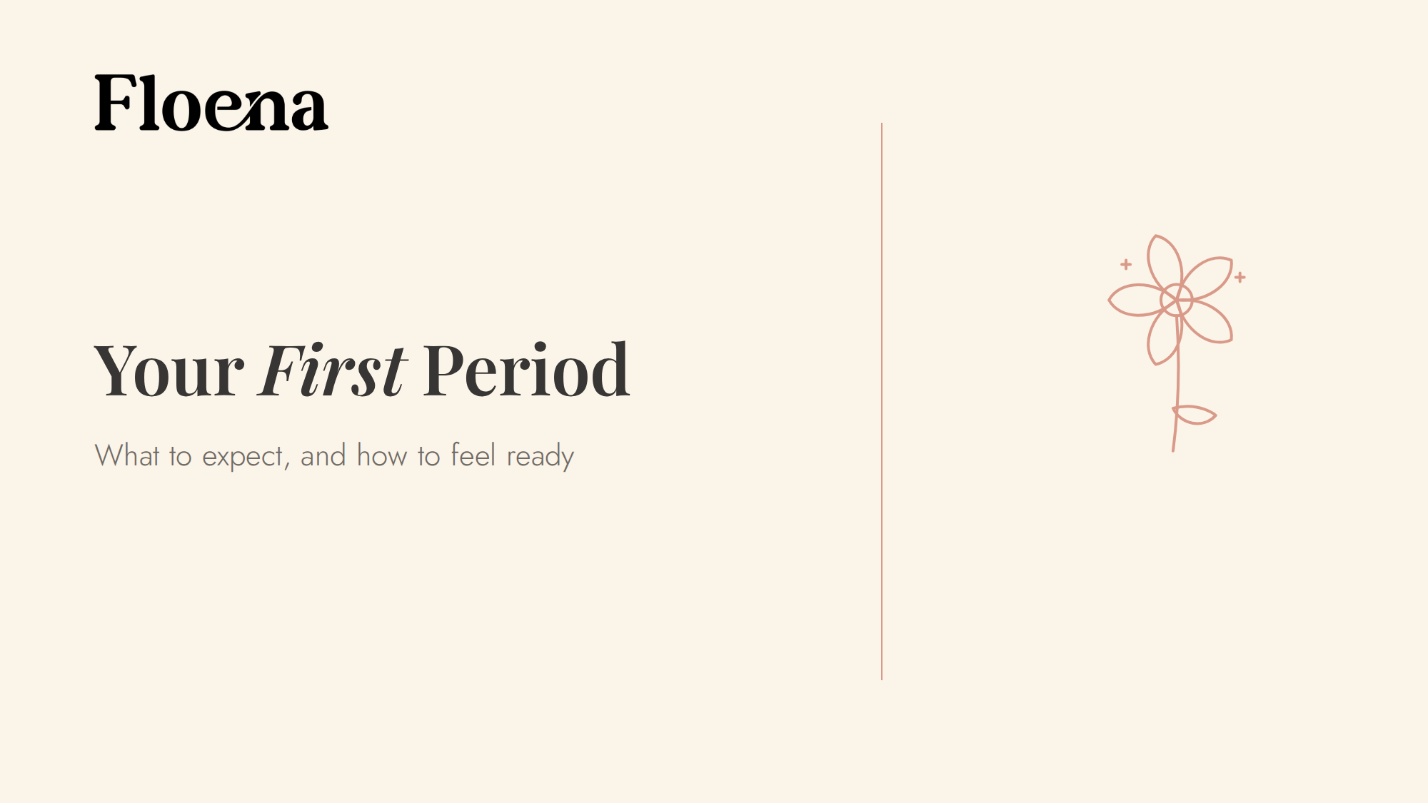Your First Period: What to Expect and How to Feel Ready