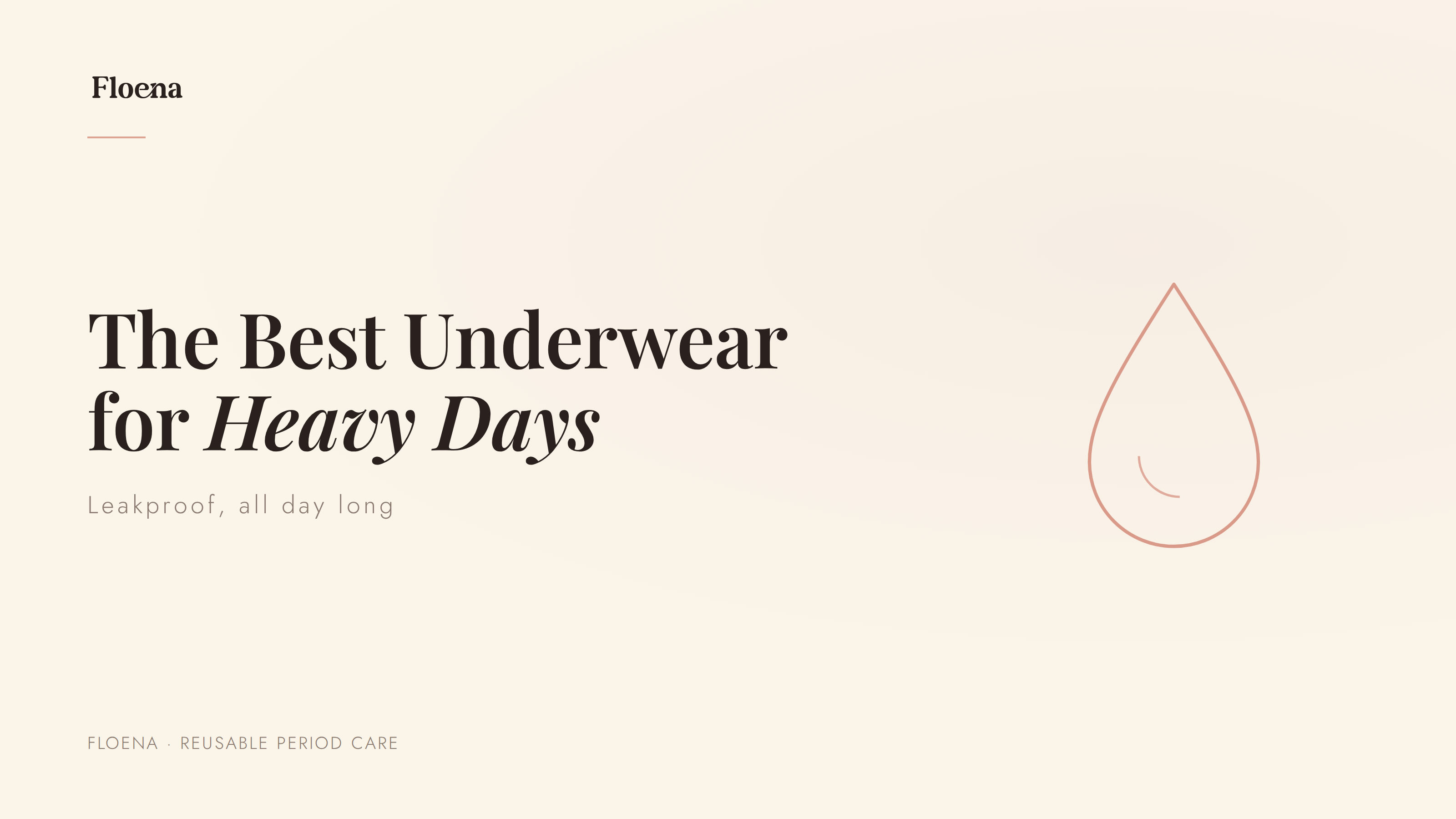 Best period underwear for heavy periods — Floena