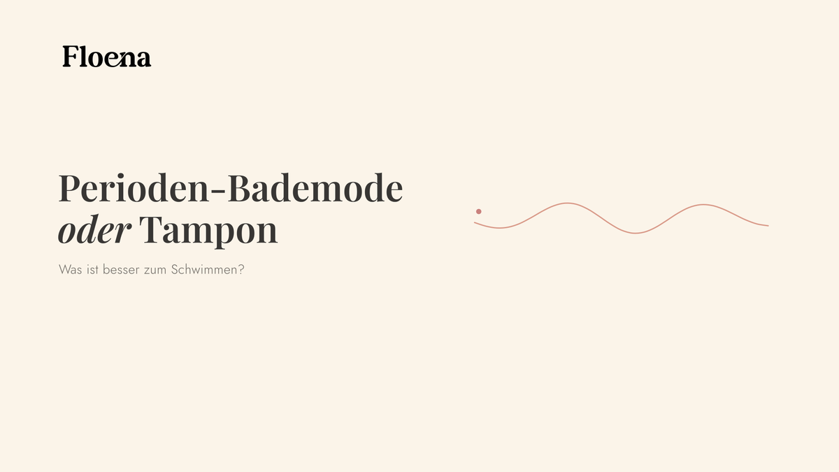 Perioden-Bademode oder Tampon: Was ist besser zum Schwimmen?