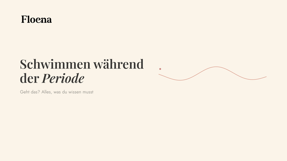 Schwimmen während der Periode: Geht das? Alles, was du wissen musst