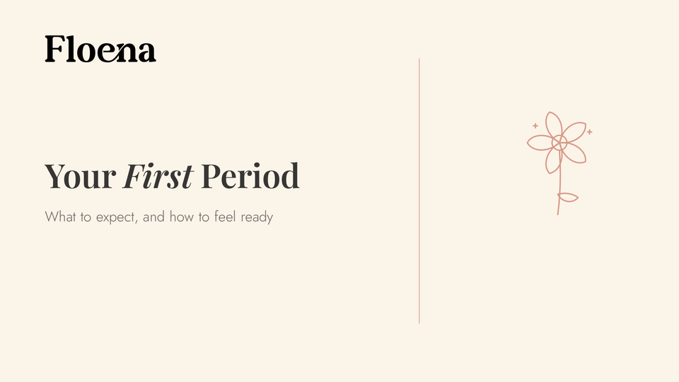 Your First Period: What to Expect and How to Feel Ready