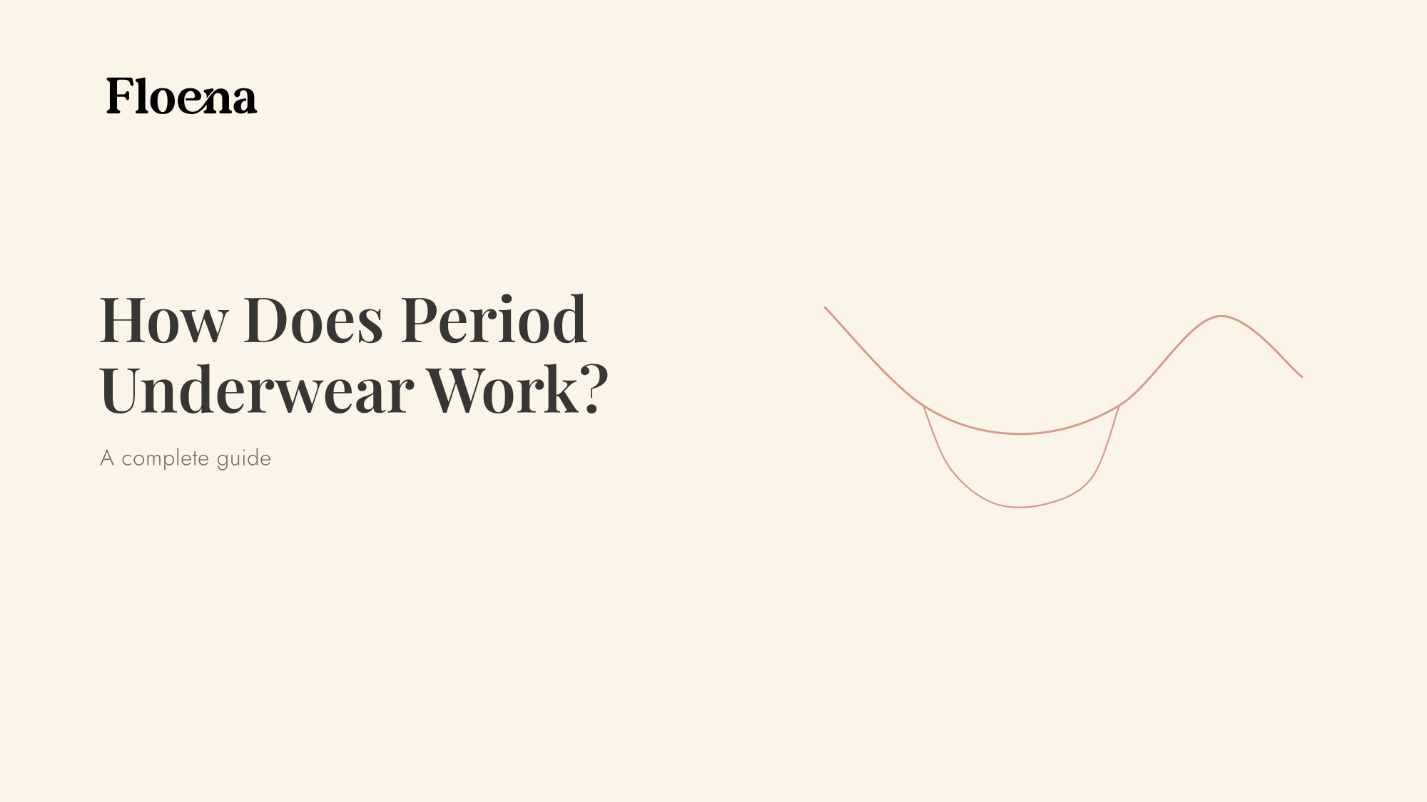 How Does Period Underwear Work? A Complete Guide