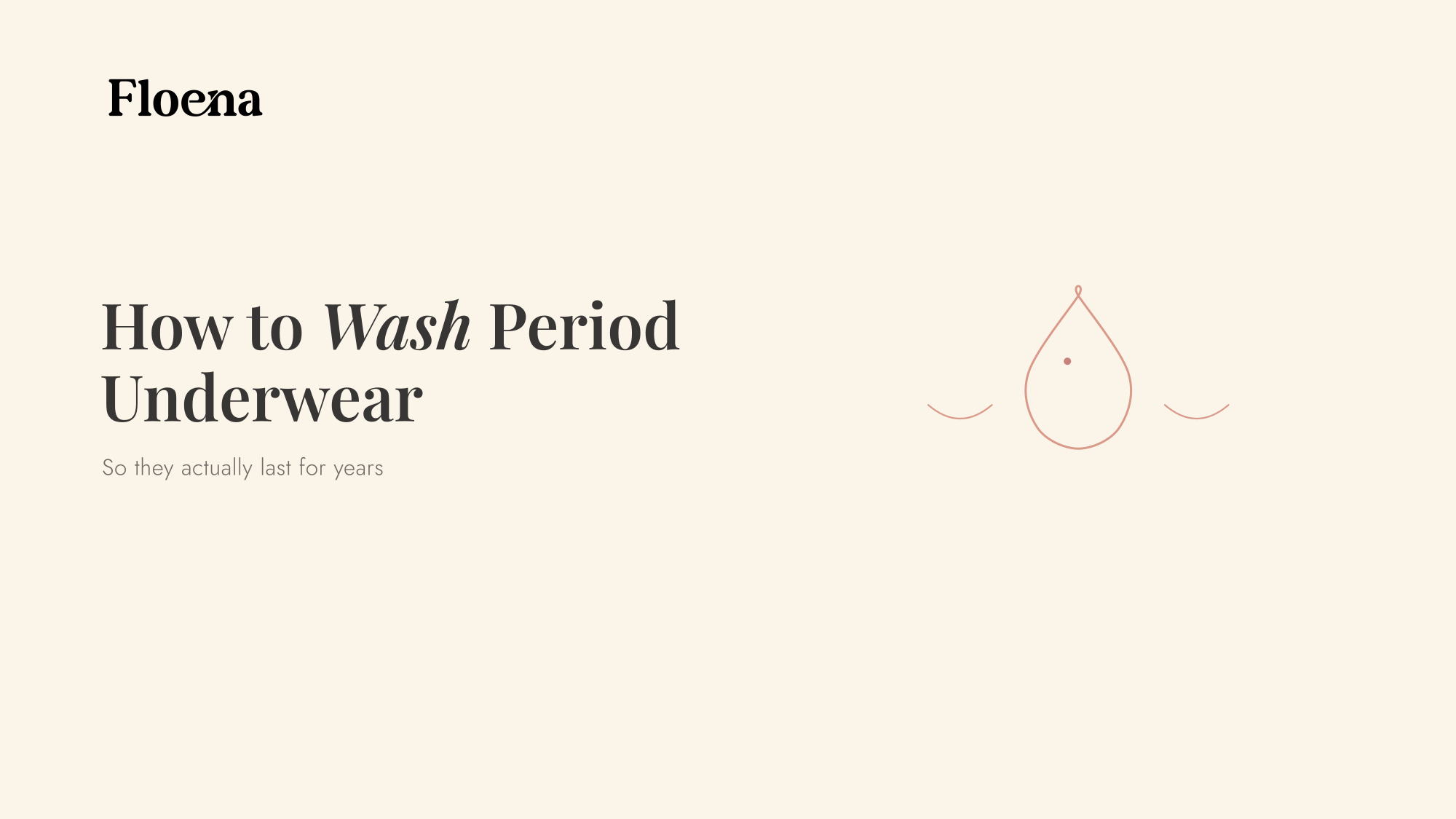 How to Wash Period Underwear (So They Actually Last for Years)