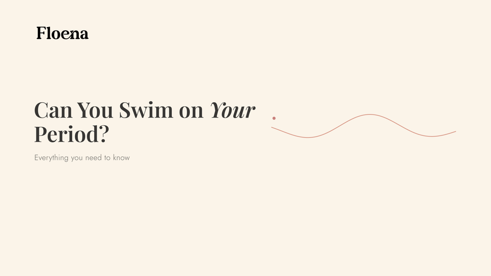 Can You Swim on Your Period? Everything You Need to Know